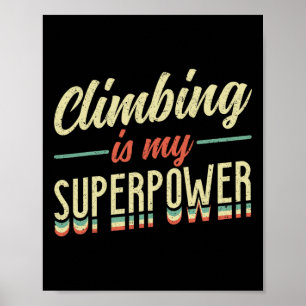 Póster Trepar es mi superpoder