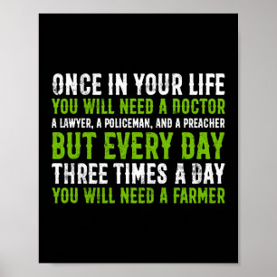 Póster Tres Veces Al Día Necesitarás Una Vida De Agricult