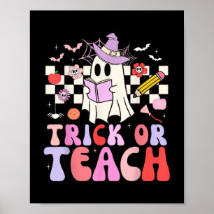 Póster Trick O Teach Groovy Teacher Halloween Retro Flor