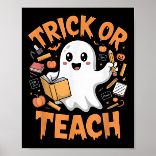 Póster Trick O Teach Halloween Teacher Costume Fiesta Gho