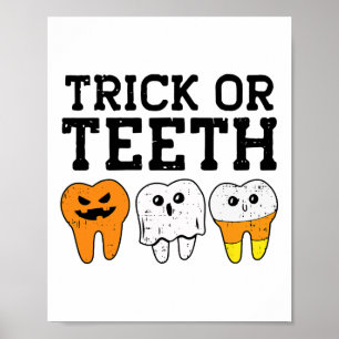 Póster Trick O Teeth Dental Istant Dentieen Cos