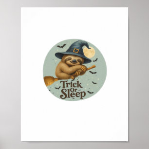 Póster Trick or Sleep – Perezoso Bruja Lindo Chiste de Ha
