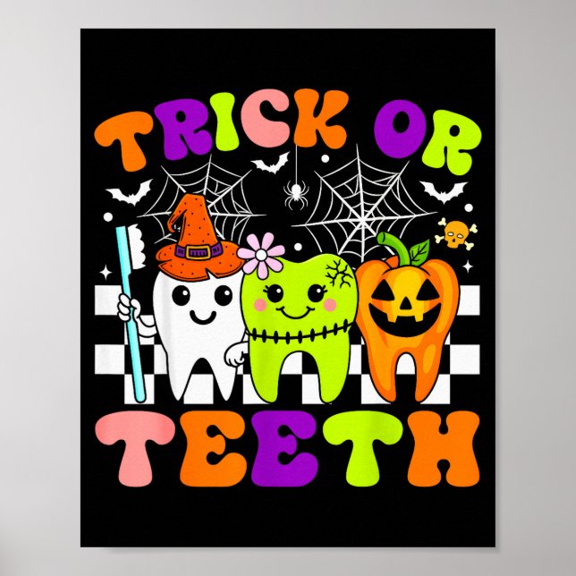 Póster Trick Or Teeth Funny Dental Halloween Costumes Tre (Frente)