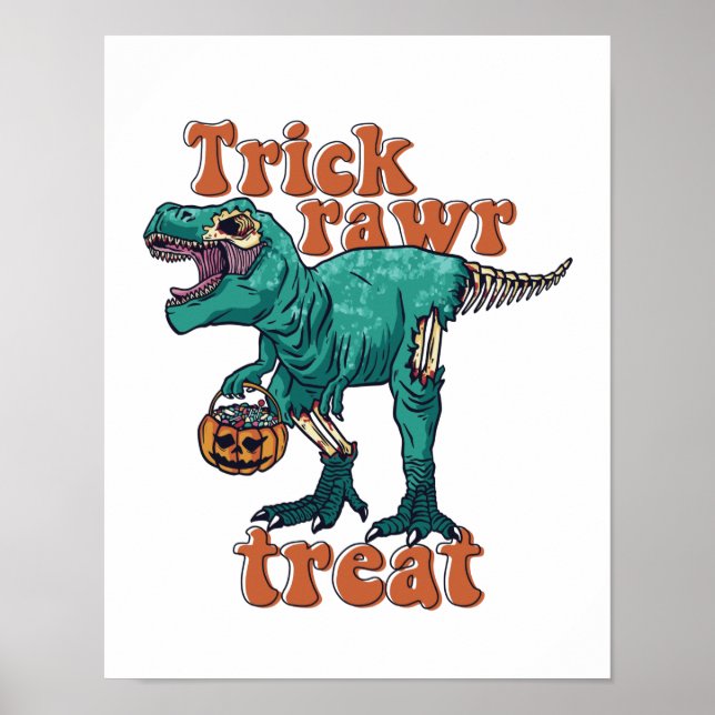 Póster Trick Rawr Treat Zombie T Rex Halloween Dinosaur (Frente)