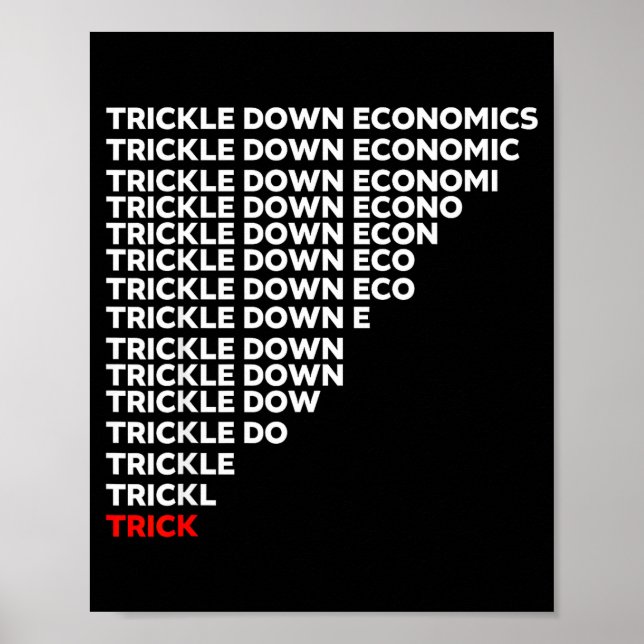 Póster Trickle Down Economics  (Frente)