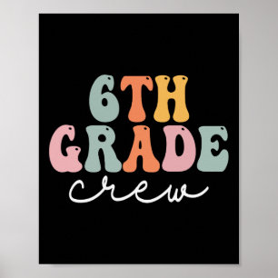Póster Tripulación de 6to grado Retro Groovy Mujeres Feli