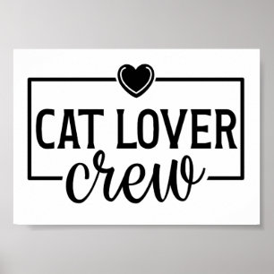 Póster Tripulación de amantes de gatos divertido gato