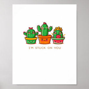 Póster Tripulación de Cactus Kawaii Estoy Atrapado En Tu