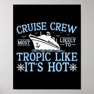Póster Tripulación de crucero 2025 Más probable que Tropi