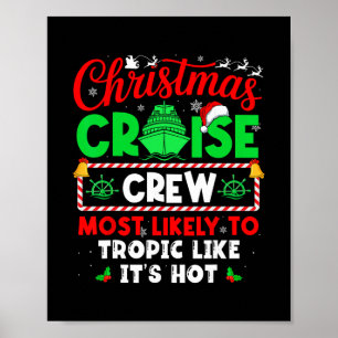 Póster Tripulación de crucero de Navidad más propensa a T