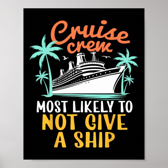 Póster Tripulación de crucero muy probablemente no le dé  (Frente)