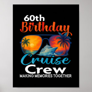 Póster Tripulación del crucero de cumpleaños número 60 Am