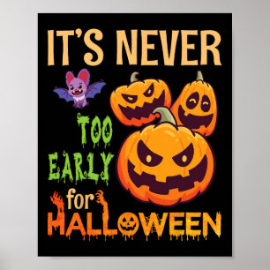 Póster Triste calabazas T nunca es demasiado pronto para