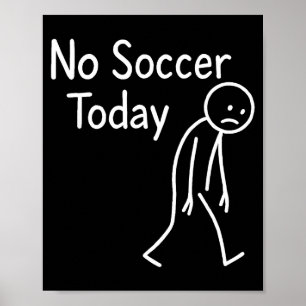 Póster Triste figura de palito fanático del fútbol sin fú