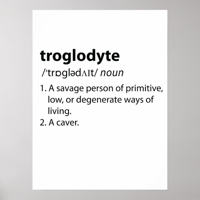Póster Troglodyte - Funny Definition Caving Speleology (Frente)