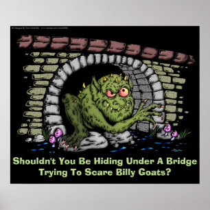 Póster Troll Under A Bridge
