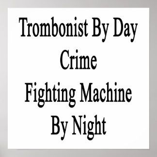 Póster Trombonista Por Máquina De Lucha Contra El Crimen 