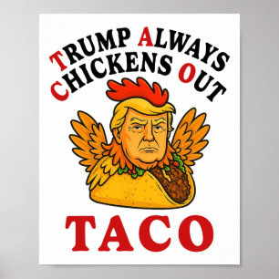 Póster Trompeta divertida Taco Trump Siempre se echa atrá