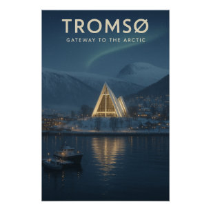 PÓSTER TROMSØ — PUERTA DE ENTRADA AL ÁRTICO