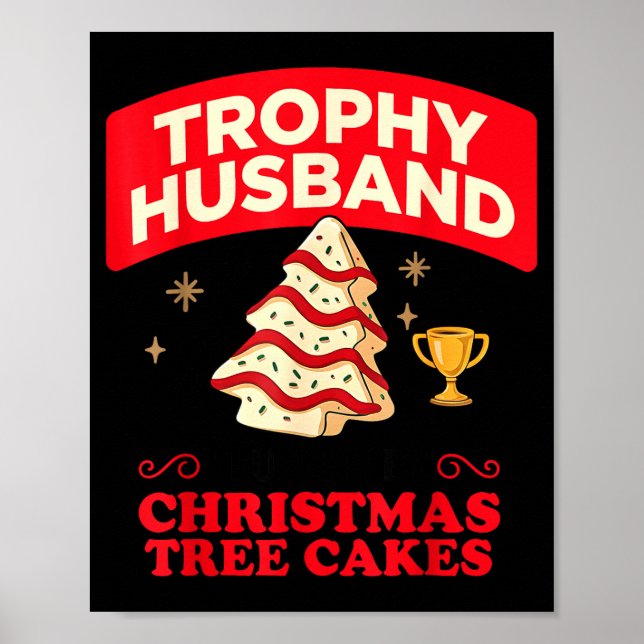 Póster Trophy Retro Husband Fueled By Christmas Tree Cake (Frente)