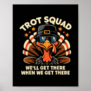 Póster Trot Squad Llegaremos Cuando Lleguemos Turke