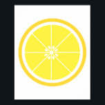 Póster Trozo De Fruta De Cítricos De Limón Amarillo<br><div class="desc">Un diseño divertido con una tajada de limón amarillo y blanco</div>