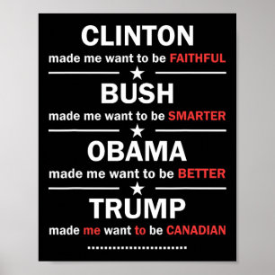 Póster Trump 2020 Clinton divertido Bush Obama Trump Cana