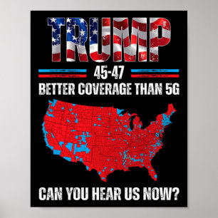 Póster Trump 2024 45 47 Mejor Cobertura Que 5g Puede Uste