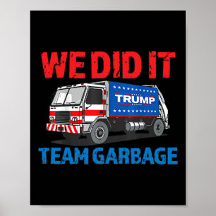 Póster Trump 2024 Camión Gracioso De Basura Que Lo Hicimo
