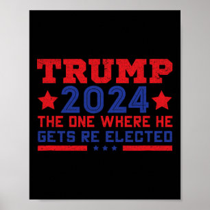 Póster Trump 2024 Donde se reelige