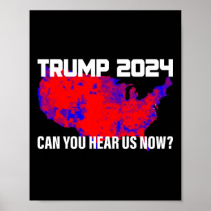 Póster Trump 2024 nos puede escuchar ahora