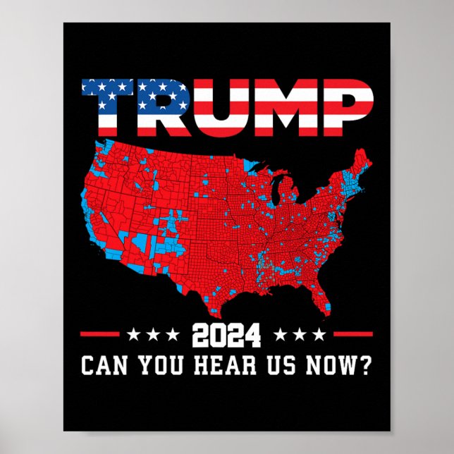 Póster Trump 2024 Nos Puede Escuchar Ahora Mapa De Las El (Frente)