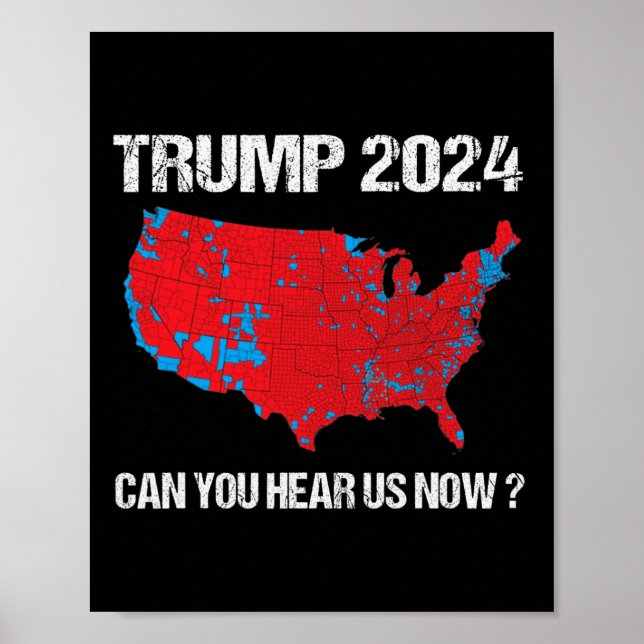 Póster Trump 2024 puede escucharnos el ahora gracioso map (Frente)