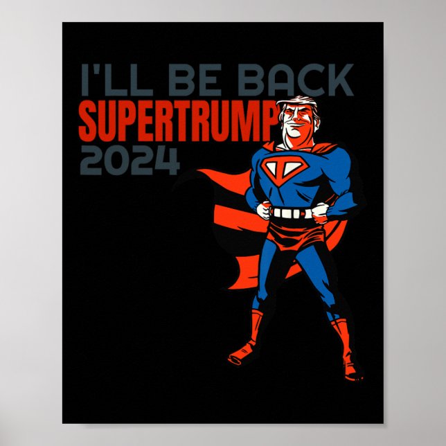 Póster Trump 2024 Regresaré super héroe (Frente)