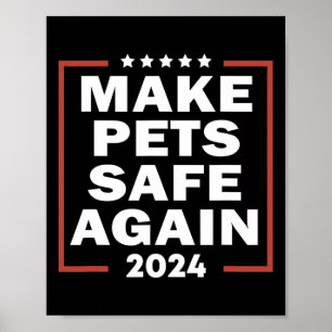 Póster Trump 2024 vuelve a hacer que los Mascotas sean se