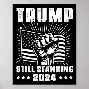 Póster Trump 2025 bandera estadounidense aún en pie Donal