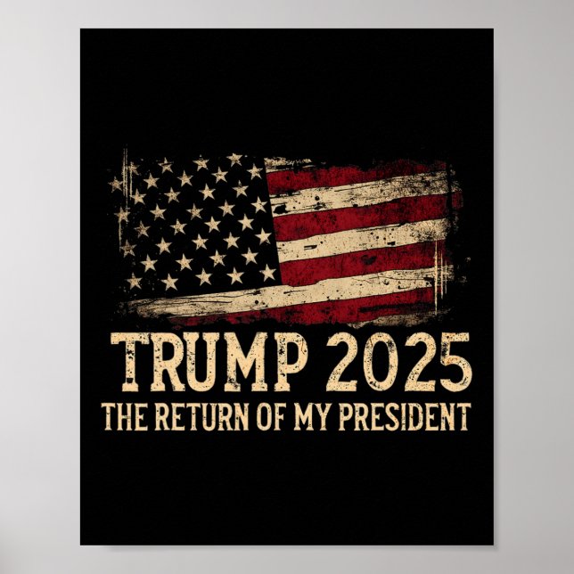 Póster Trump 2025 El regreso de mi presidente (Frente)