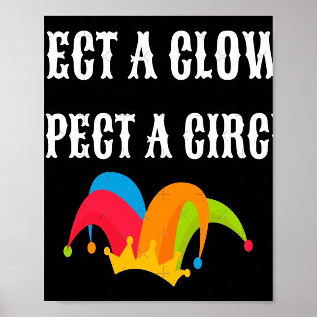 Póster Trump 2025 Elige Un Payaso Que Espera Un Circo (Frente)