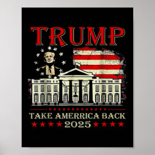 Póster Trump 2025 Lleva A Estados Unidos Al 47° President