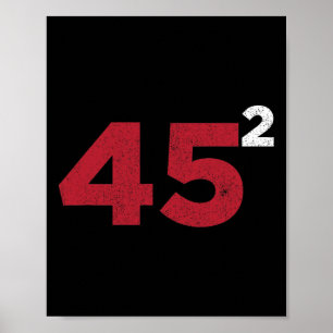 Póster Trump 45 al cuadrado regalo de reelección de dos m