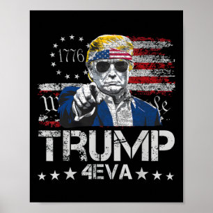 Póster Trump 4eva 4 de Julio Por Siempre Amo Presidente N