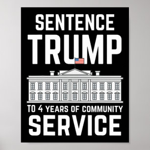 Póster Trump A 4 Años De Servicio Comunitario 5