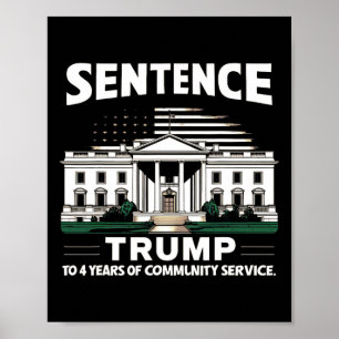 Póster Trump A 4 Años De Servicio Comunitario Pro Trump 1