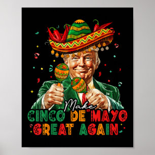 Póster Trump al Cinco De Mayo vuelve a ser gracioso en Mé