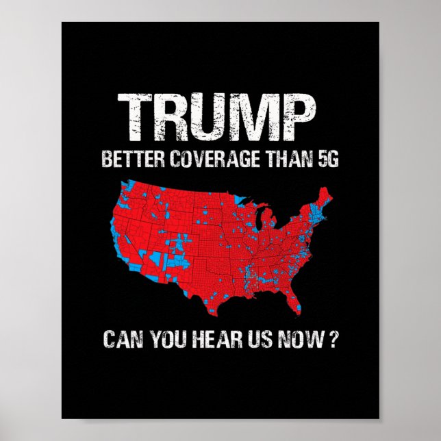Póster Trump Better Coverage Than 5g Funny Electoral Map  (Frente)