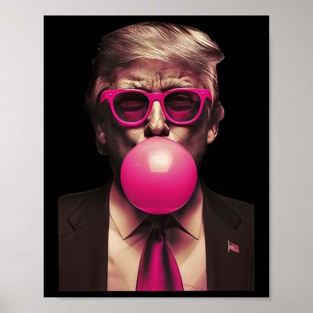 Póster Trump Bubble Gum (Frente)