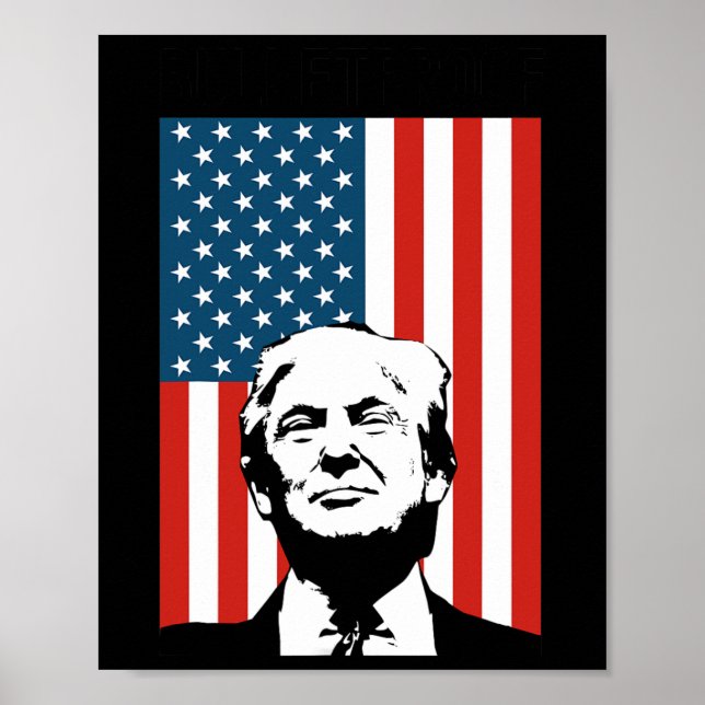 Póster Trump Bulletproof (Frente)
