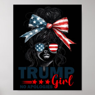 Póster Trump Chica sin disculpas desordenado Bun Sungles 