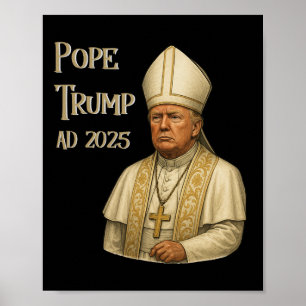 Póster Trump como Papa de la Iglesia Vaticana - Papa Trum