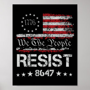 Póster Trump contra Trump 8647 resiste su destitución 47 